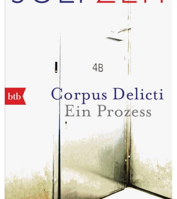 Corpus Delicti – Ein Prozess