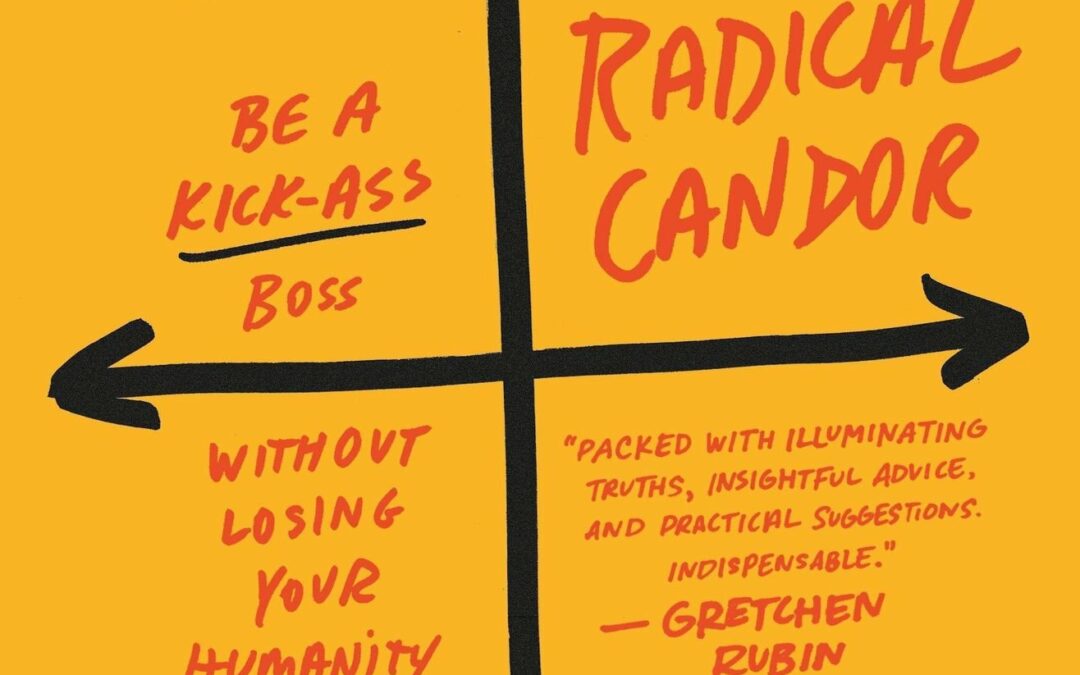 Kim Scott: Radical Candor